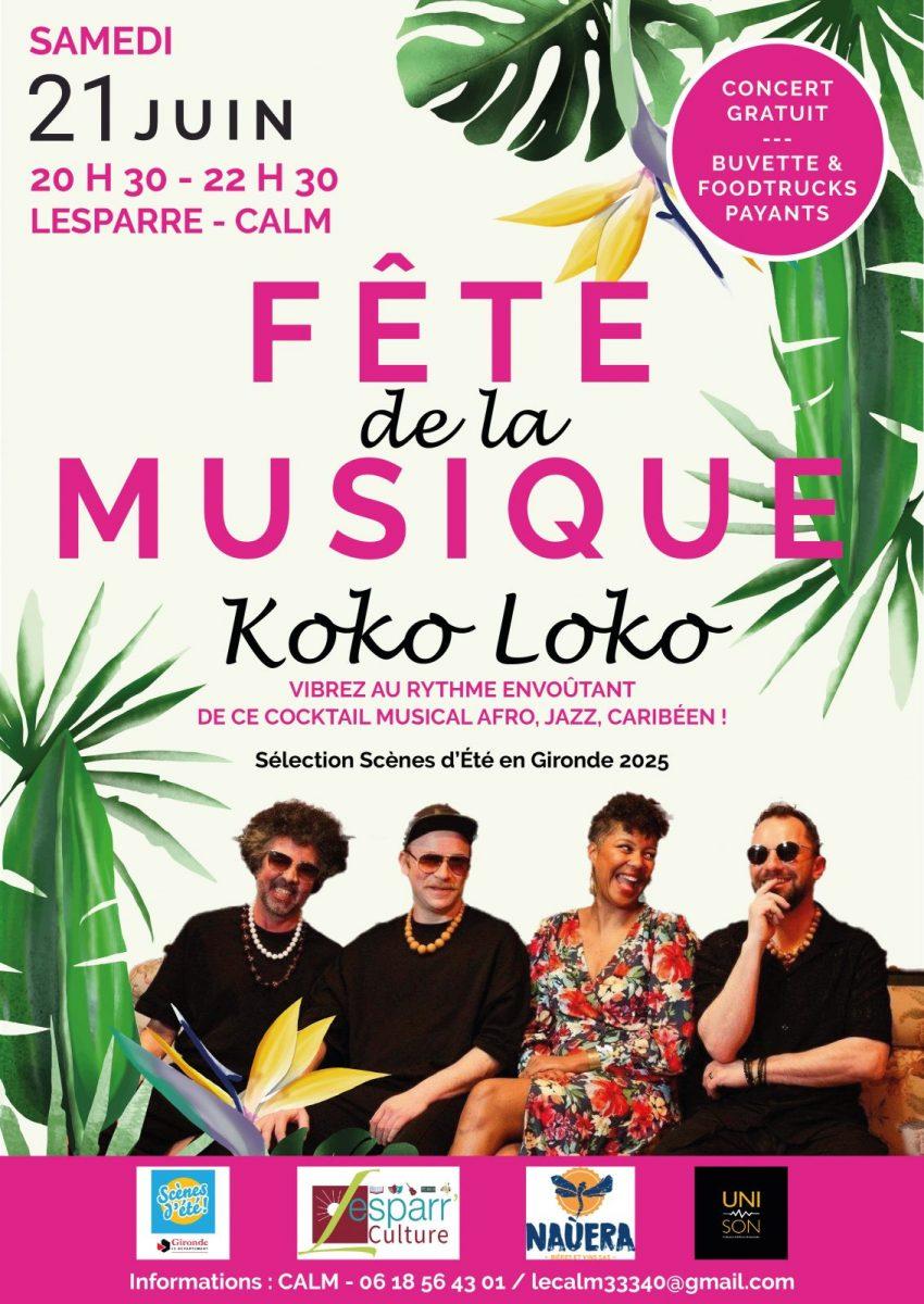 21 06 25 fete musique calm lesparre koko loco affiche 850x1200